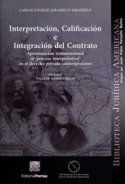 INTERPRETACION CALIFICACION E INTREGACION DEL CONTRATO