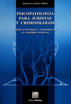 PSICOPATOLOGIA PARA JURISTAS Y CRIMINOLOGOS