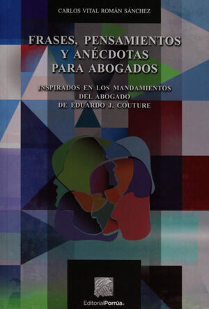 FRASES, PENSAMIENTOS Y ANECDOTAS PARA ABOGADOS