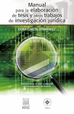 MANUAL PARA LA ELABORACION DE TESIS Y OTROS TRABAJOS DE INVESTIGACION JURIDICA