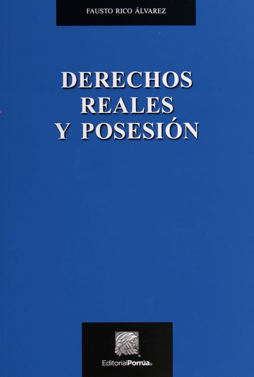 DERECHOS REALES Y POSESION