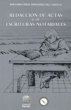 REDACCION DE ACTAS Y ESCRITURAS NOTARIALES