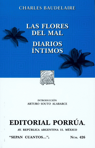 FLORES DEL MAL, LAS * DIARIOS INTIMOS (S.C. 426)