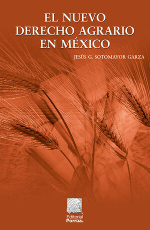 NUEVO DERECHO AGRARIO EN MEXICO, EL
