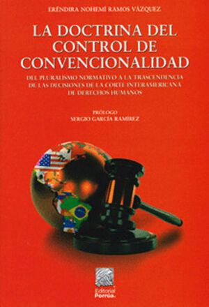 DOCTRINA DEL CONTROL DE CONVENCIONALIDAD, LA