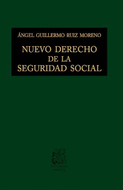 NUEVO DERECHO DE LA SEGURIDAD SOCIAL