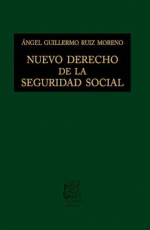 NUEVO DERECHO DE LA SEGURIDAD SOCIAL