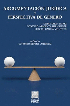 ARGUMENTACIÓN JURÍDICA Y PERSPECTIVA DE GÉNERO EN LAS RESOLUCIONES JURISDICCIONALES