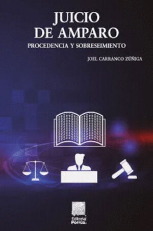 JUICIO DE AMPARO: PROCEDENCIA Y SOBRESEIMIENTO