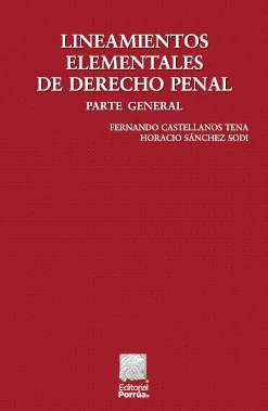 LINEAMIENTOS ELEMENTALES DERECHO PENAL / 56 EDICION