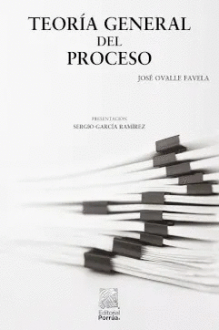 TEORIA GENERAL DEL PROCESO / OVALLE