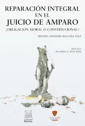 REPARACIÓN INTEGRAL EN EL JUICIO DE AMPARO