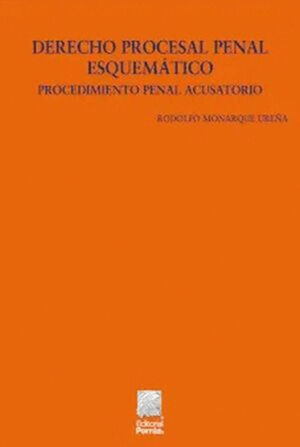DERECHO PROCESAL PENAL ESQUEMÁTICO