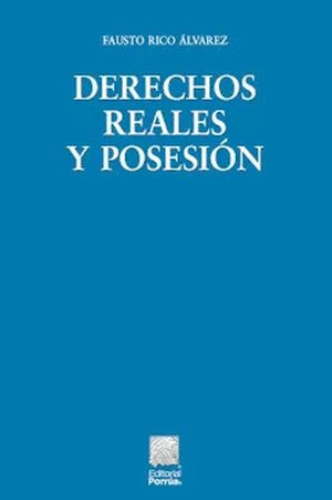 DERECHOS REALES Y POSESIÓN