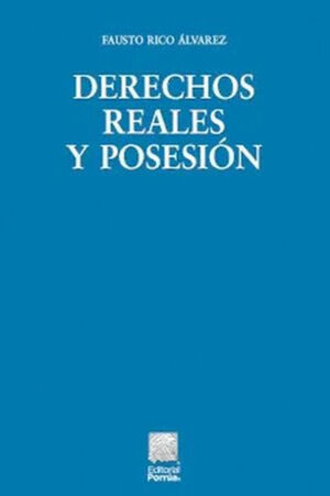 DERECHOS REALES Y POSESIÓN
