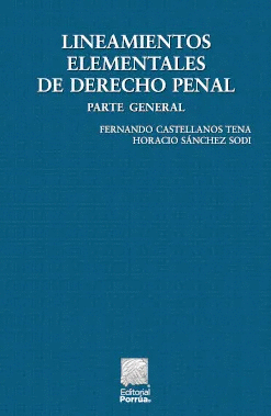 LINEAMIENTOS ELEMENTALES DE DERECHO PENAL / 57 EDICION