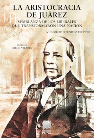 LA ARISTOCRACIA DE JUAREZ