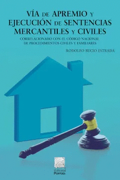 VÍA DE APREMIO Y EJECUCIÓN DE SENTENCIAS MERCANTILES Y CIVILES