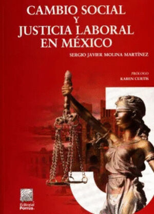 CAMBIO SOCIAL Y JUSTICIA LABORAL EN MÉXICO