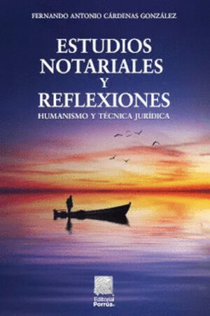 ESTUDIOS NOTARIALES Y REFLEXIONES