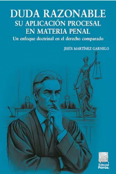 DUDA RAZONABLE: SU APLICACIÓN PROCESAL EN MATERIA PENAL