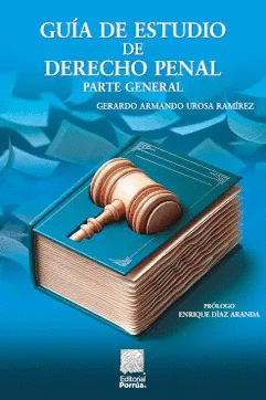 GUÍA DE ESTUDIO DE DERECHO PENAL PARTE GENERAL