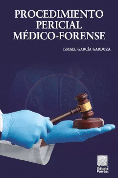 PROCEDIMIENTO PERICIAL MEDICO-FORENSE