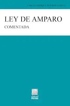 LEY DE AMPARO COMENTADA