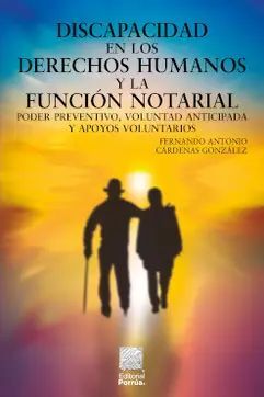 DISCAPACIDAD EN LOS DERECHOS HUMANOS Y LA FUNCIÓN NOTARIAL