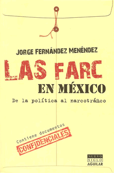 FARC EN MEXICO, LAS
