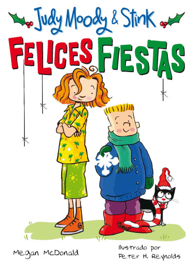 JUDY MOODY Y STINK, FELICES FIESTAS