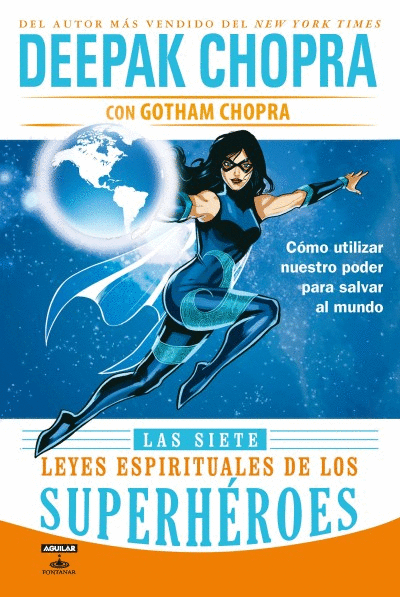 SIETE LEYES ESPIRITUALES DE LOS SUPERHEROES, LAS