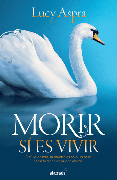 MORIR ES VIVIR