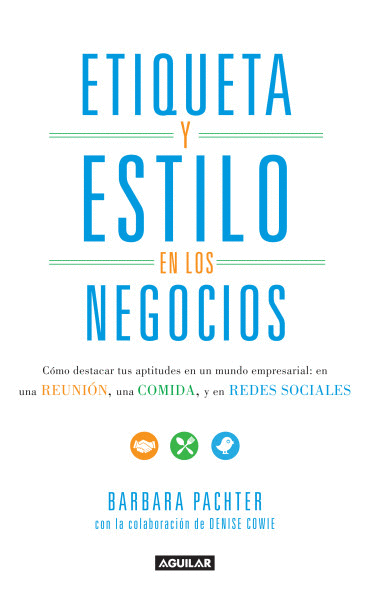 ETIQUETA Y ESTILO EN LOS NEGOCIOS