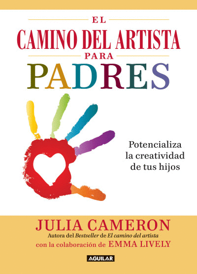 CAMINO DEL ARTISTA PARA PADRES, EL