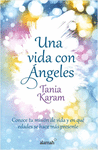 UNA VIDA CON ANGELES