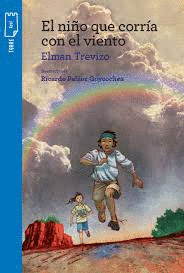 NIÑO QUE CORRIA CON EL VIENTO, EL