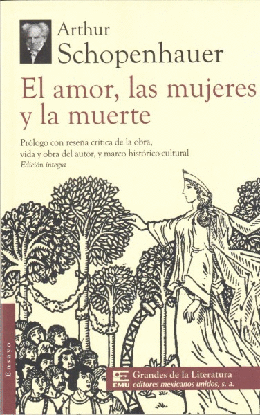 AMOR, LAS MUJERES Y LA MUERTE, EL