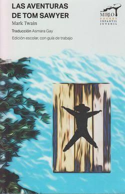 AVENTURAS DE TOM SAWYER, LAS