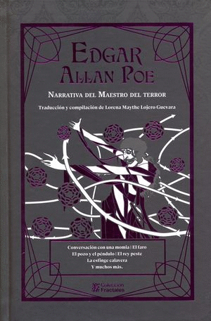 EDGAR ALLAN POE. NARRATIVA DEL MAESTRO DEL TERROR