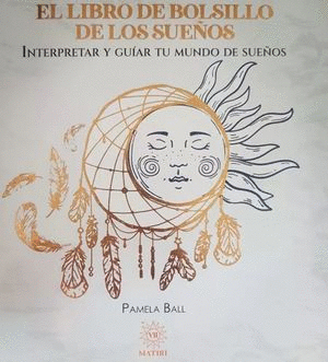 EL LIBRO DE BOLSILLO DE LOS SUEÑOS -MATIRI-
