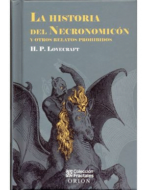 LA HISTORIA DEL NECRONOMICON Y OTROS RELATOS PROHIBIDOS
