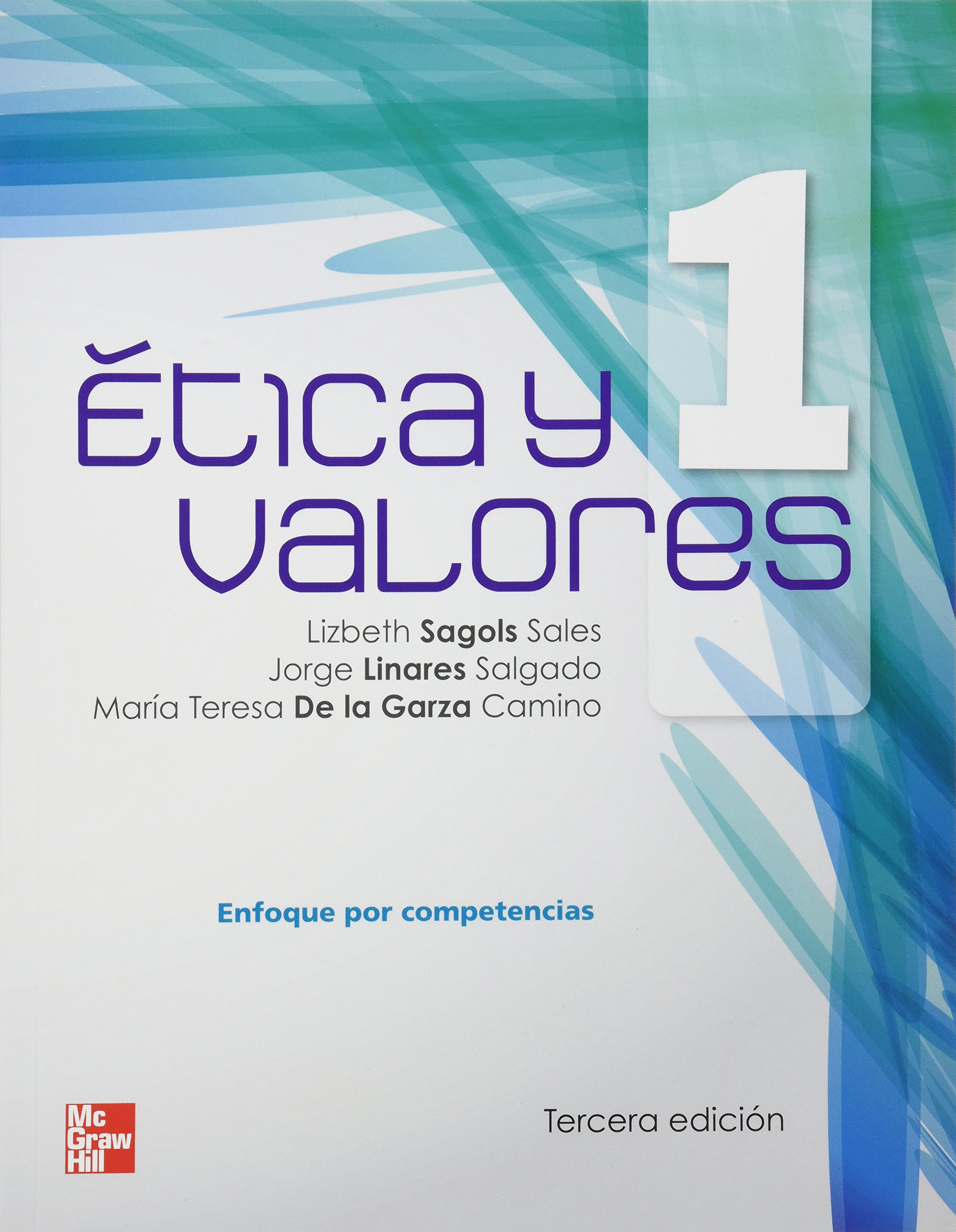 ETICA Y VALORES 1 ENFOQUE POR COMPETENCIAS