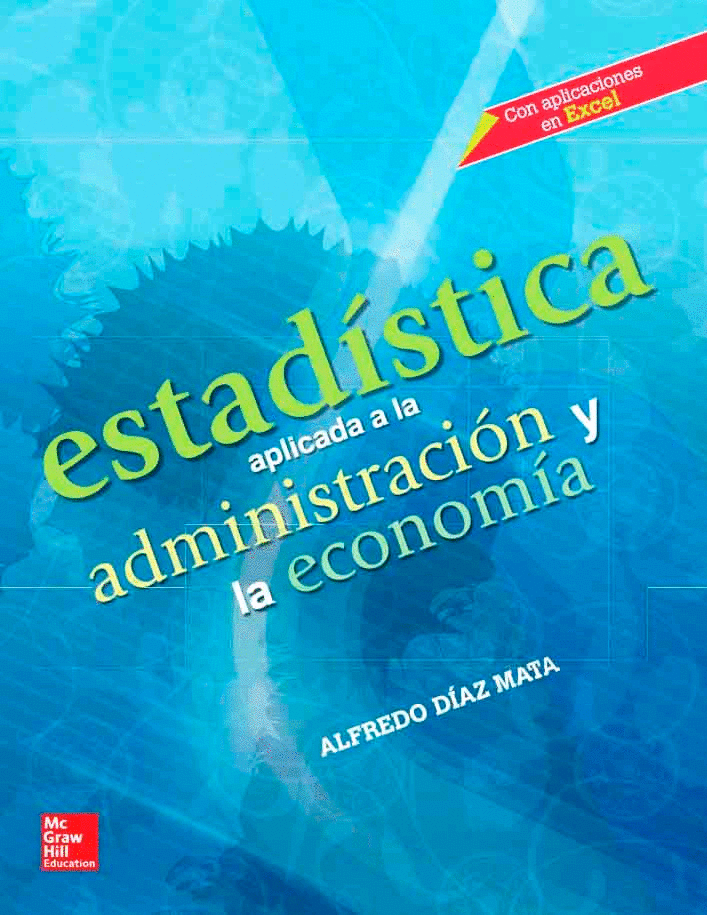 ESTADISTICA APLICADA A LA ADMINISTRACION Y LA ECONOMIA