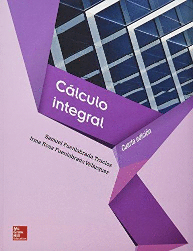 CALCULO INTEGRAL. 4A ED.