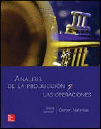 ANALISIS DE LA PRODUCCION Y LAS OPERACIONES