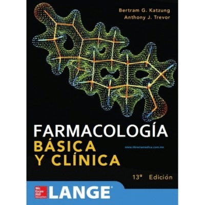 FARMACOLOGIA BASICA Y CLINICA 13A ED. / PASTA DURA