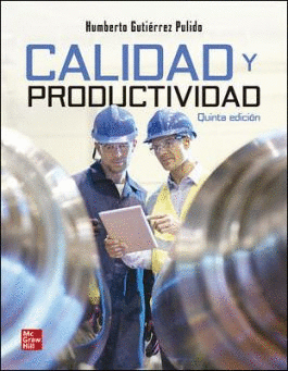 CALIDAD Y PRODUCTIVIDAD 5TA ED.