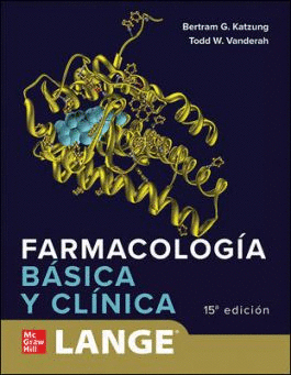 KATZUNG FARMACOLOGIA BASICA Y CLINICA 15VA EDICION