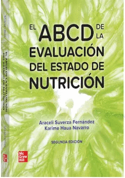 ABCD DE LA EVALUACION DE LOS ESTADOS DE NUTRICION / SEGUNDA EDICION